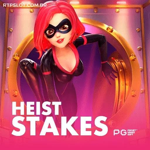 Heist Stakes